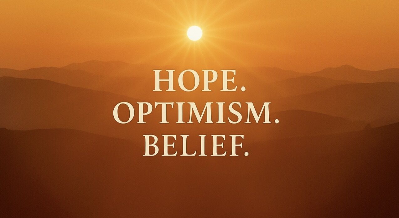 Brad Hope Optimism Belief Sunrise